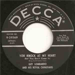 Guy Lombardo And His Royal Canadians - You Knock At My Heart / Let's 'Ave A Tiddley At The Milk Bar download flac mp3