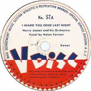 Harry James And His Orchestra - I Heard You Cried Last Night / Velvet Moon flac mp3 download