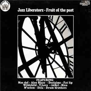 Jazz Liberatorz - Fruit Of The Past download flac mp3