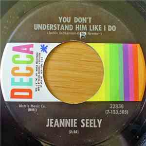 Jeannie Seely - You Don't Understand Him Like I Do download flac mp3