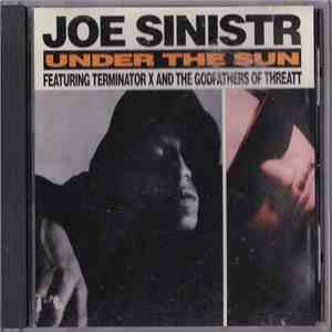 Joe Sinistr Featuring Terminator X & The Godfathers Of Threatt - Under The Sun download flac mp3