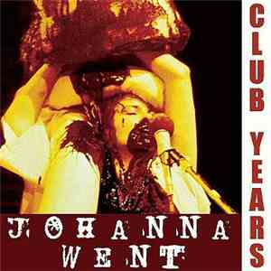 Johanna Went - The Club Years 1987-1997 download flac mp3