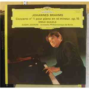 Johannes Brahms – Emile Guilels · Berliner Philharmoniker · Eugen Jochum - Concerto N°1 Pour Piano En Ré Mineur, Op. 15 download flac mp3