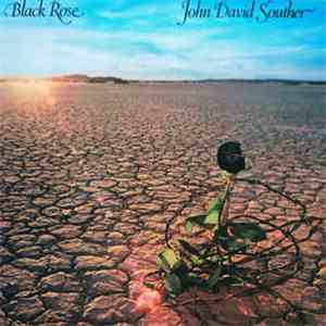 John David Souther - Black Rose download flac mp3