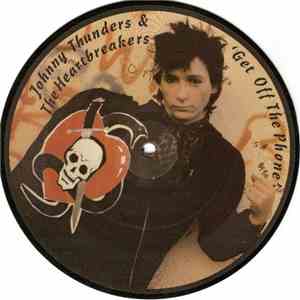Johnny Thunders & The Heartbreakers - Get Off The Phone download flac mp3