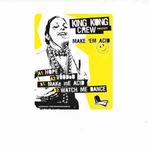 King Kong Crew - Make 'Em Acid download flac mp3