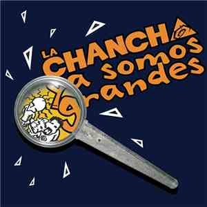 La Chancha - Ya Somos Grandes download flac mp3