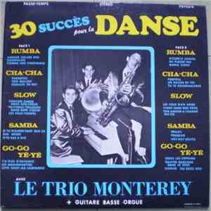 Le Trio Monterey - 30 Succès Pour La Danse download flac mp3