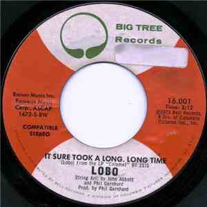 Lobo  - It Sure Took A Long, Long Time / Running Deer download flac mp3