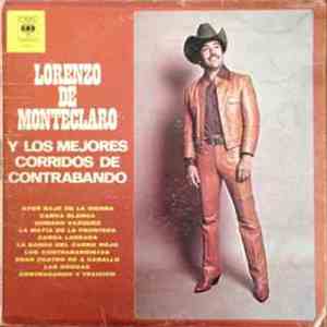 Lorenzo De Monteclaro - Lorenzo De Monteclaro Y Los Mejores Corridos De Contrabando download flac mp3