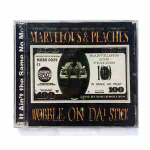 Marvelous  & Peaches  - Wobble On Da' Stick download flac mp3