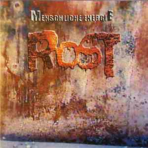 Menschliche Energie - Rost download flac mp3