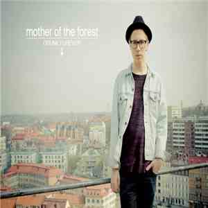 Mother Of The Forest - Drunk Forever download flac mp3