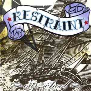 Restraint  - Our School download flac mp3