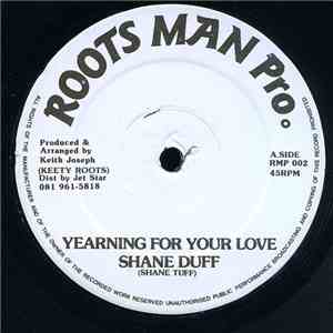 Shane Duff - Yearning For Your Love / Can't No More download flac mp3