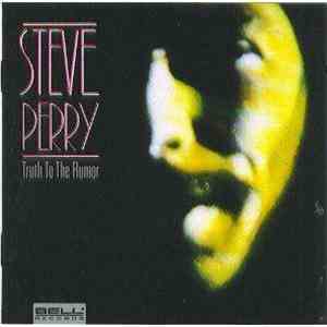 Steve Perry  - Truth To The Rumor download flac mp3