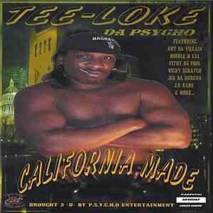 Tee Loke Da Psycho - California Made download flac mp3