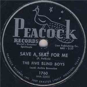 The Five Blind Boys - There's No Need To Cry / Save A Seat For Me download flac mp3