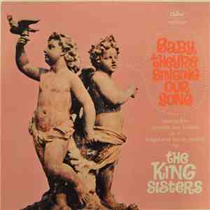 The King Sisters - Baby, They're Singing Our Song download flac mp3