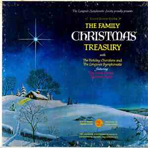 The Longines Symphonette, The Holiday Choraliers - The Family Christmas Treasury download flac mp3