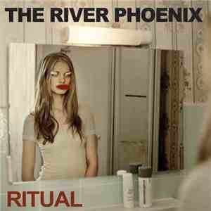 The River Phoenix - Ritual download flac mp3
