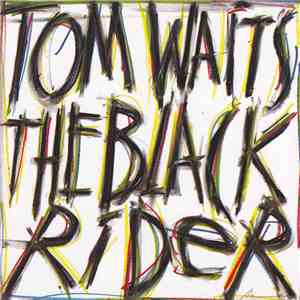 Tom Waits - The Black Rider download flac mp3