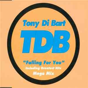 Tony Di Bart - Falling For You download flac mp3