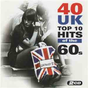 Various - 40 UK Top 10 Hits Of The 60s download flac mp3