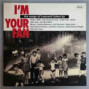 Various, Leonard Cohen - I'm Your Fan - The Songs Of Leonard Cohen By...Columbia download flac mp3