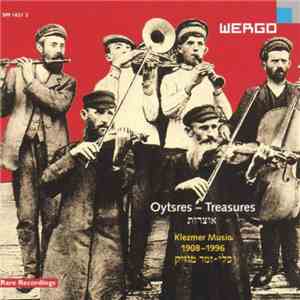 Various - Oytsres - Treasures - Schätze (Klezmer Music 1908-1996) download flac mp3