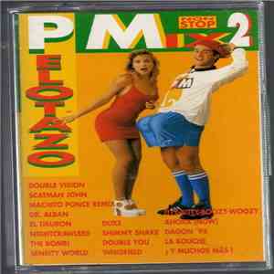 Various - Pelotazo Mix 2 download flac mp3