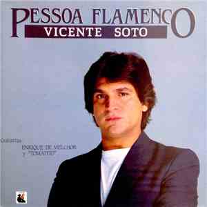 Vicente Soto - Pessoa Flamenco flac mp3 download