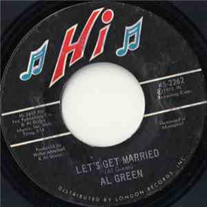 Al Green - Let's Get Married / So Good To Be Here download flac mp3