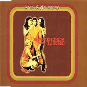 Andy & Die Anitas - Banditen Der Liebe download flac mp3