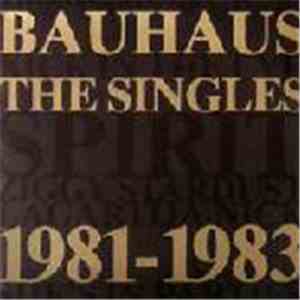 Bauhaus - The Singles 1981-1983 download flac mp3