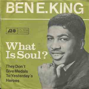 Ben E. King - What Is Soul? download flac mp3