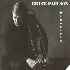 Bruce Paulson - Minnesota download flac mp3