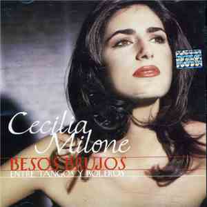 Cecilia Milone - Besos Brujos - Entre Tangos Y Boleros download flac mp3
