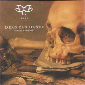 Dead Can Dance - Dreams Made Flesh download flac mp3