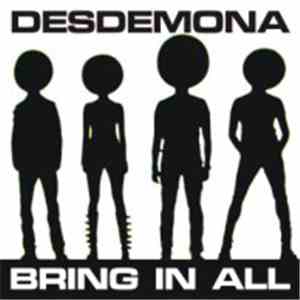 Desdemona - Bring In All download flac mp3