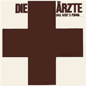 Die Ärzte - Uns Geht's Prima... download flac mp3