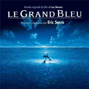 Eric Serra - Le Grand Bleu - Bande original du film download flac mp3