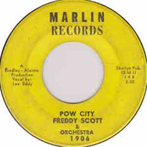 Freddy Scott & Orchestra - Pow City / Quiet Time download flac mp3