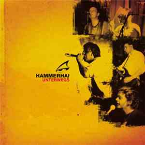 Hammerhai - Unterwegs download flac mp3