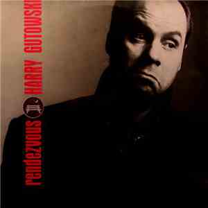 Harry Gutowski - Rendezvous download flac mp3