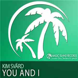 Kim Svärd - You And I download flac mp3