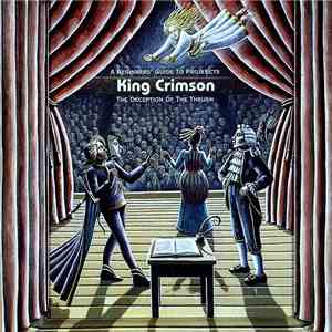 King Crimson - The Deception Of The Thrush (A Beginner's Guide To ProjeKcts) download flac mp3