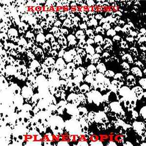 Kolaps Systému - Planeta Opíc download flac mp3