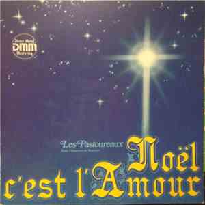 Les Pastoureaux Petits Chanteurs de Waterloo - Noël c'est L'Amour download flac mp3