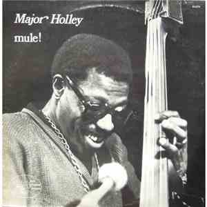 Major Holley - Mule! download flac mp3